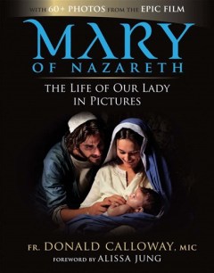mary of nazareth, catholic media, catholic, media, books, dvd, movies, films, ignatius press,
